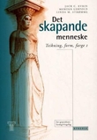 "Det skapande menneske - teikning, form, farge 1 : for grunnkurs formgivningsfag" av Jack C. Evrin