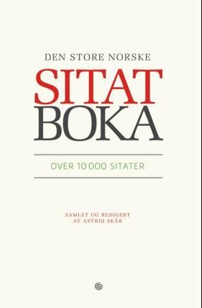 "Den store norske sitatboka" av Astrid Skår