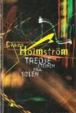 "Tredje steinen fra solen - roman" av Claes Holmström