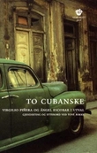 "To cubanske - Virgilio Piñera og Ángel Escobar i utval" av Virgilio Piñera
