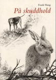 "På skuddhold" av Frank Haug