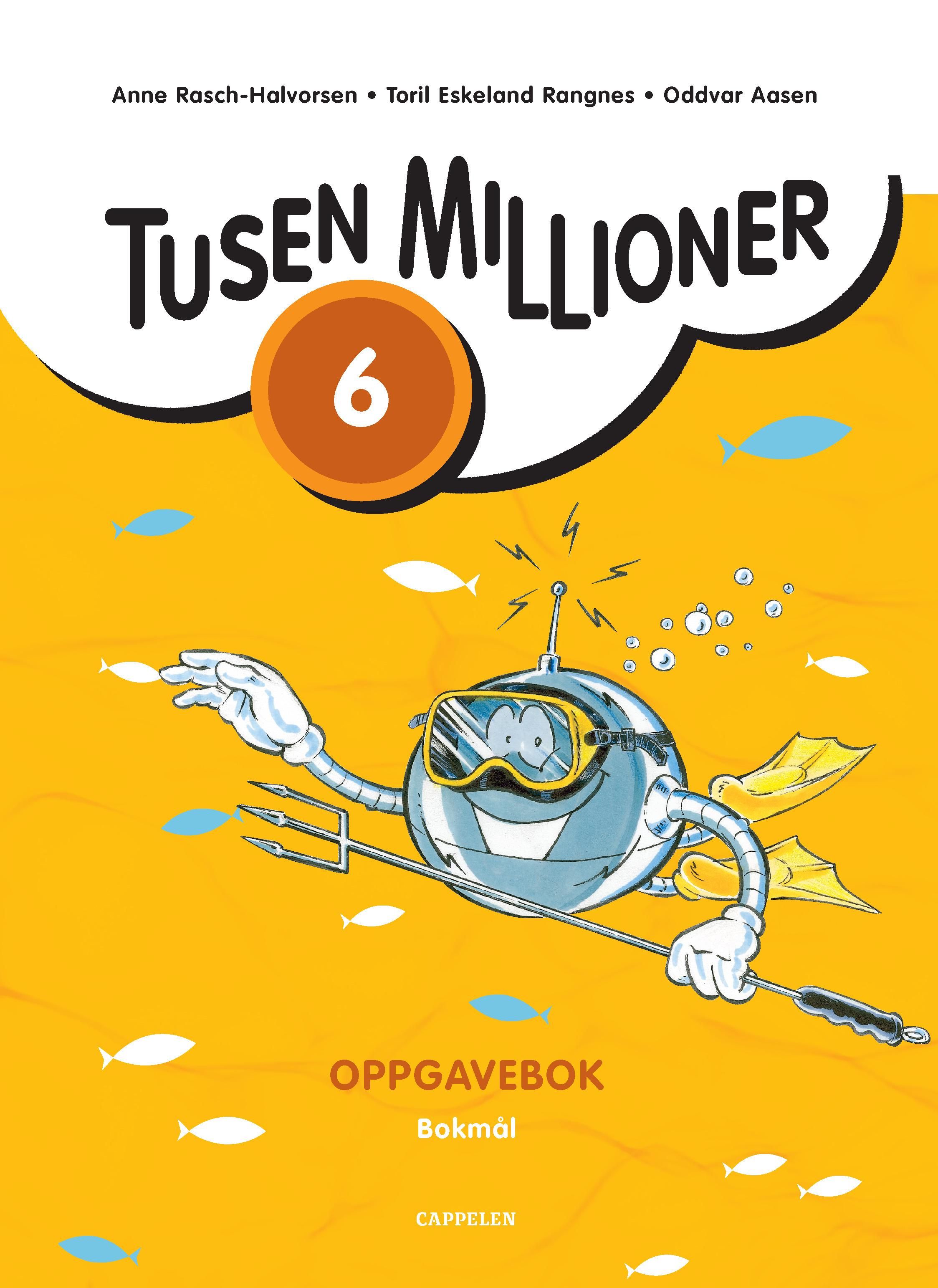 "Tusen millioner ny utgave 6 - Oppgavebok" av Anne Rasch-Halvorsen