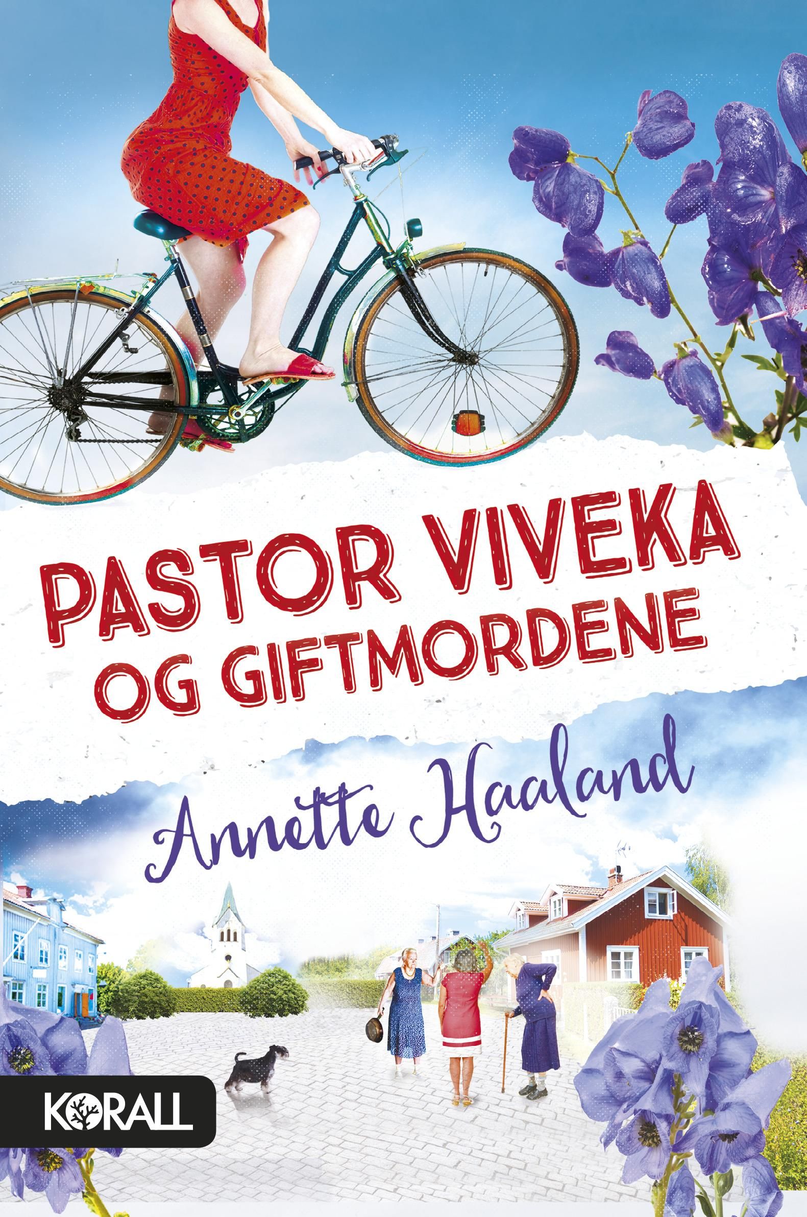 "Pastor Viveka og giftmordene" av Annette Haaland