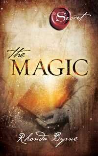 "The magic - the secret" av Rhonda Byrne