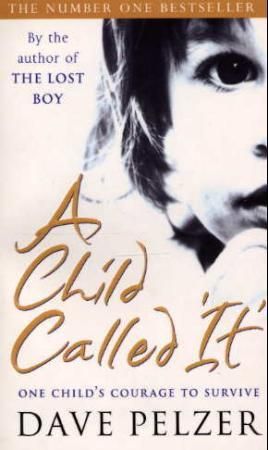 "A child called It" av Dave Pelzer