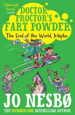 "Doctor Proctor's fart powder - end of the world book3" av Jo Nesbø