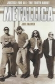 "Justice for all - the truth about Metallica" av Joel McIver