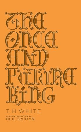 "The once and future king" av T. H. White