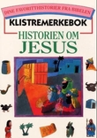 "Historien om Jesus - klistremerkebok" av Graham Round