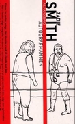 "Autografmannen" av Zadie Smith