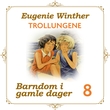 "Trollungene" av Eugenie Winther