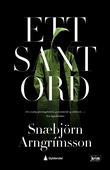 "Ett sant ord" av Snæbjörn Arngrímsson
