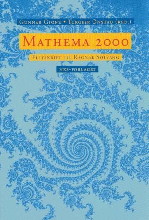 "Mathema 2000 - festskrift til Ragnar Solvang" av Gunnar Gjone