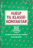 "Hjelp til klassekontaktar" av Foreldreutvalget for grunnskolen