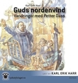 "Guds nordenvind - vandringer med Petter Dass" av Karl Erik Harr