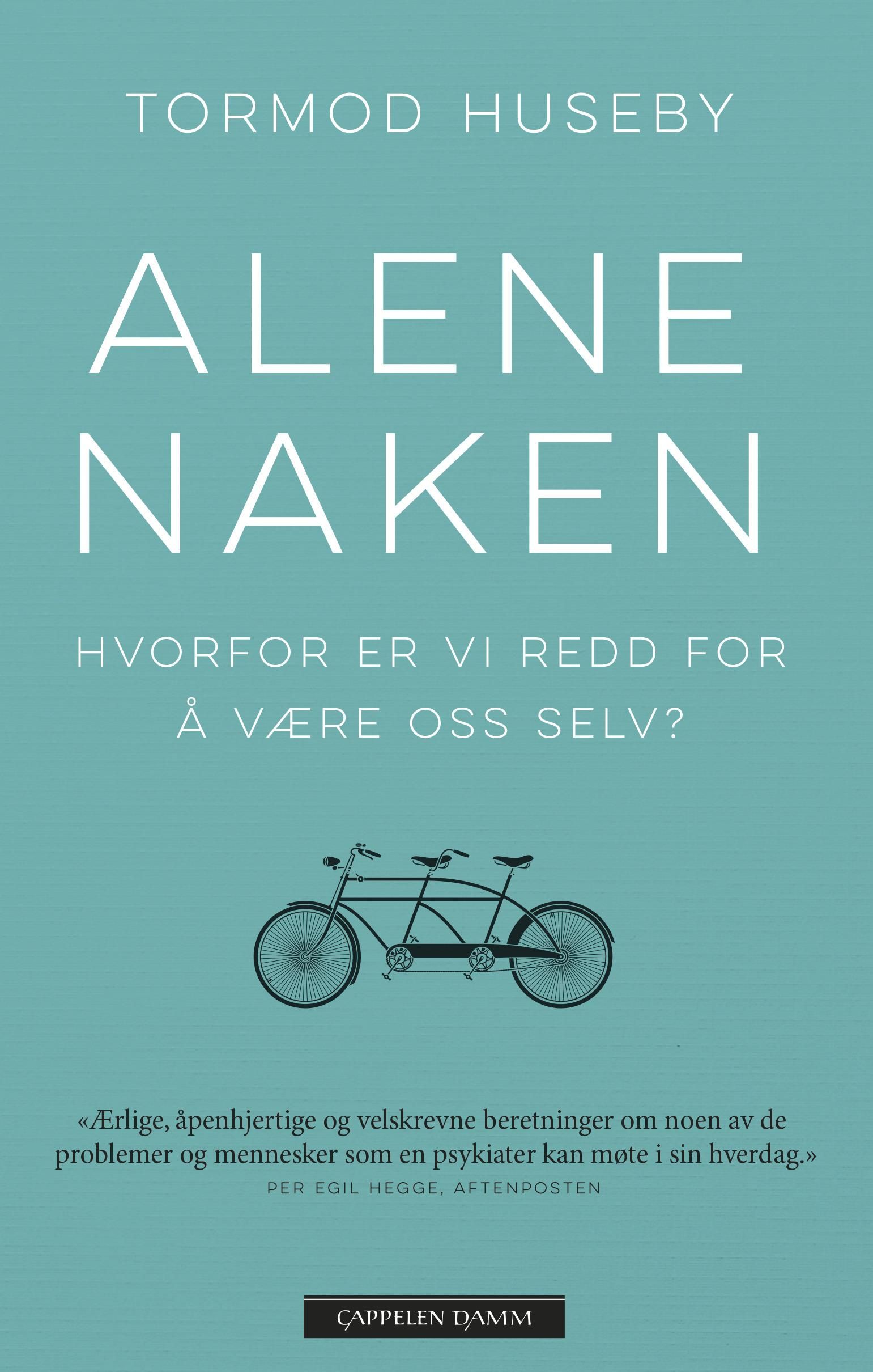 "Alene naken - hvorfor er vi redd for å være oss selv?" av Tormod Huseby