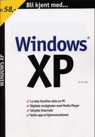 "Bli kjent med Windows XP" av Per Arlov