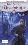 "Når alle sover" av Trine Angelsen