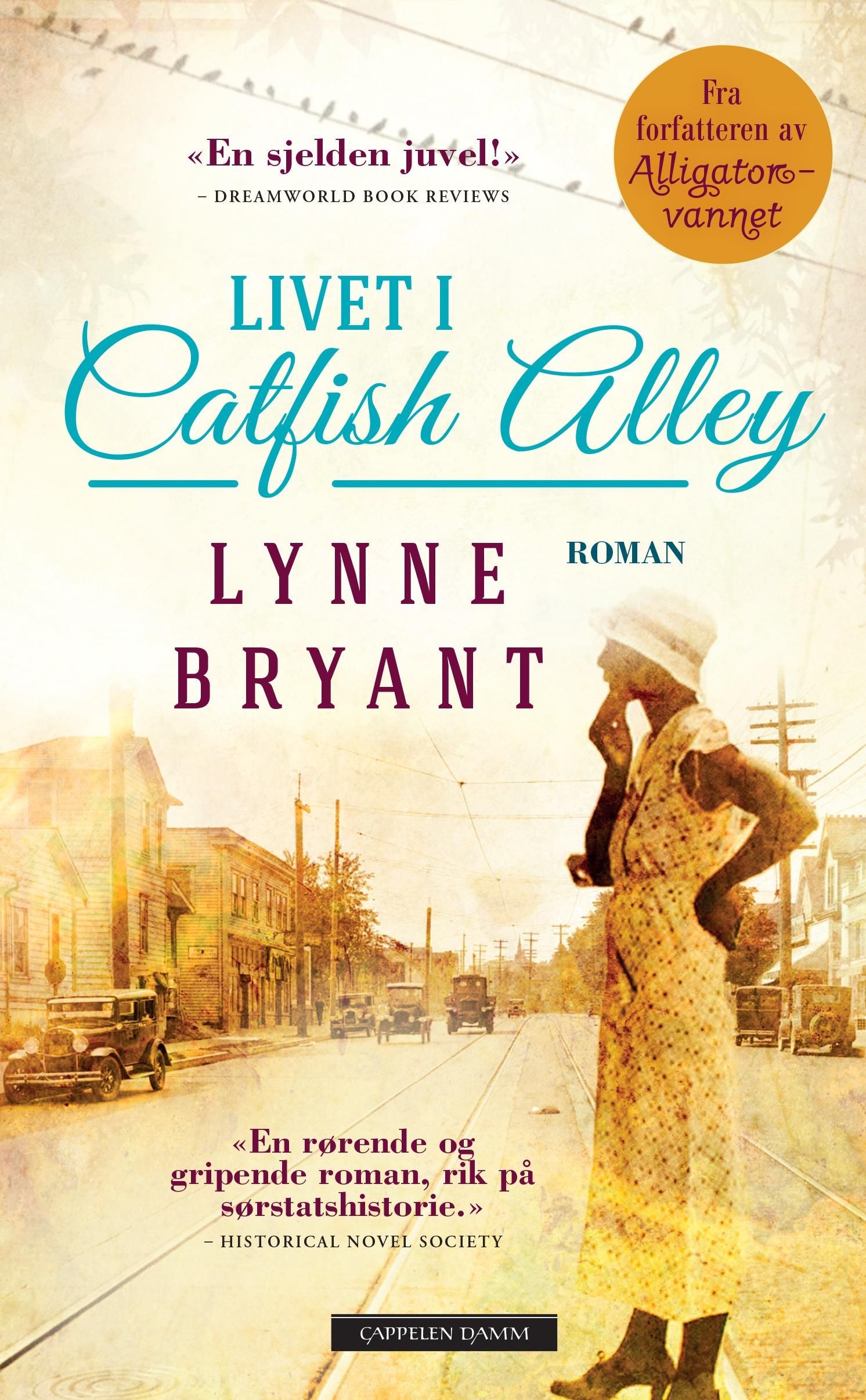 "Livet i Catfish alley" av Lynne Bryant