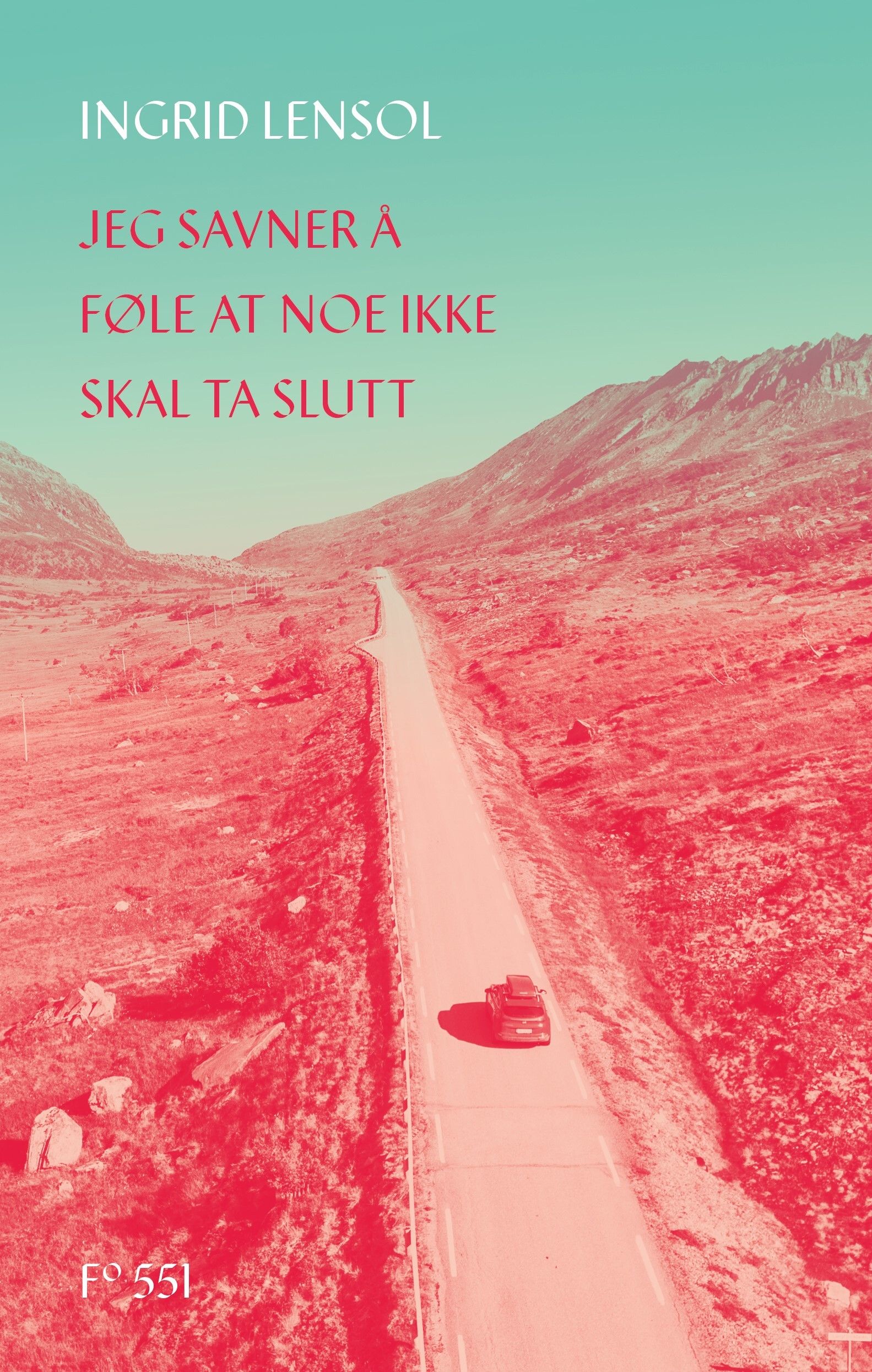 "Jeg savner å føle at noe ikke skal ta slutt" av Ingrid Lensol