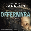 "Offermyra" av Susanne Jansson