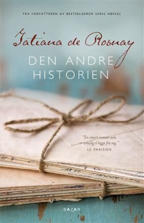 "Den andre historien" av Tatiana de Rosnay