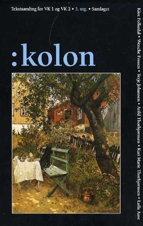 "Kolon - tekstsamling for VK1 og VK2" av Kåre Folkedal
