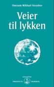 "Veier til lykken" av Omraam Mikhael Aivanhov