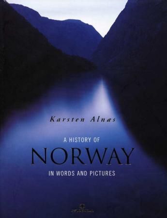 "A history of Norway - in words and pictures" av Karsten Alnæs