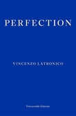 "Perfection" av Vincenzo Latronico