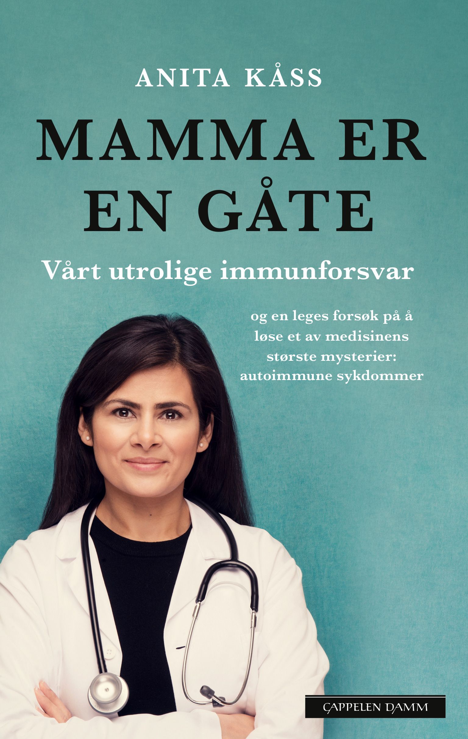 "Mamma er en gåte - når kroppen angriper seg selv" av Anita Kåss