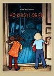 "Ho Kirsti og eg" av Kine Hellebust