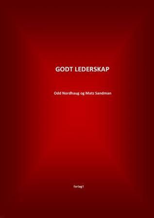 "Godt lederskap" av Odd Nordhaug