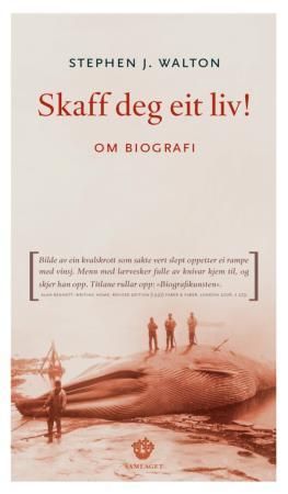 "Skaff deg eit liv! - om biografi" av Stephen J. Walton