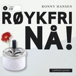 "Røykfri nå!" av Ronny Hansen