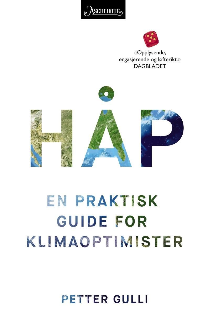 "Håp - en praktisk guide for klimaoptimister" av Petter Gulli