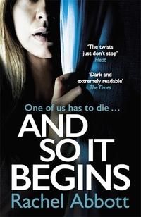 "And so it begins" av Rachel Abbott