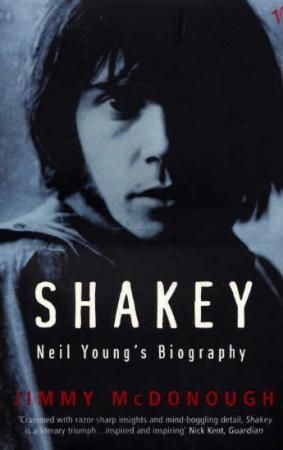 "Shakey - Neil Young's biography" av Jimmy McDonough