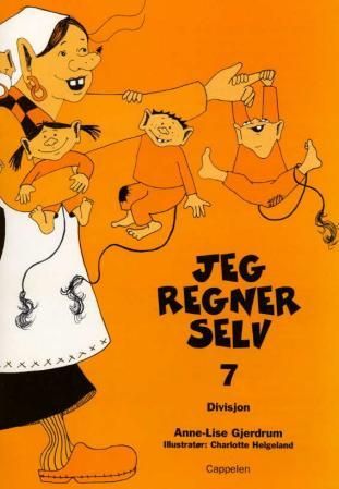 "Jeg regner selv 7 - divisjon" av Anne-Lise Gjerdrum