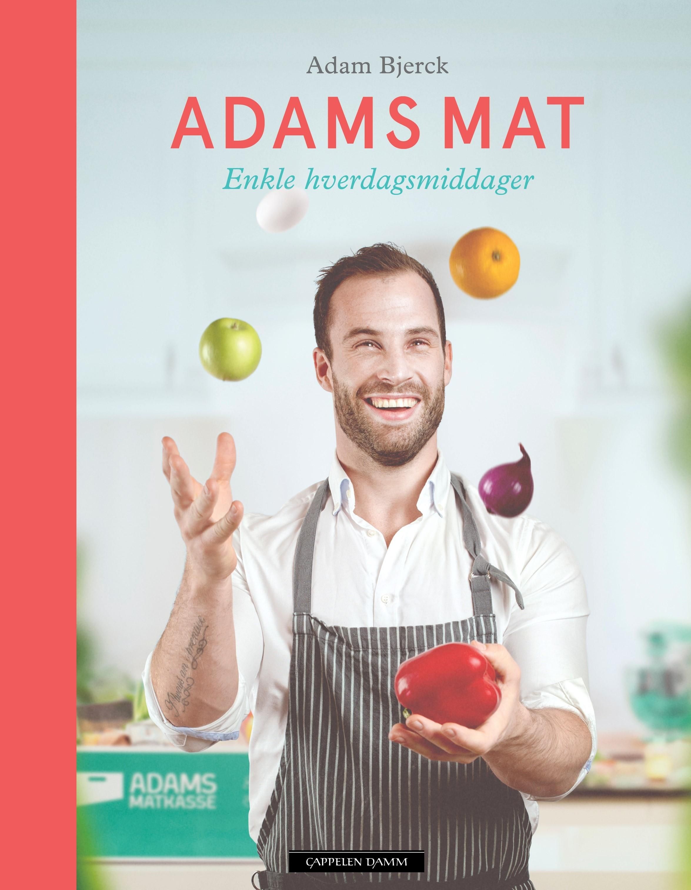 "Adams mat - enkle hverdagsmiddager" av Adam Bjerck