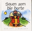 "Sauen som ble borte - pop-opp lignelser" av Jan Godfrey