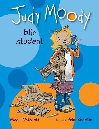 "Judy Moody blir student" av Megan McDonald