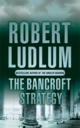 "The bancroft strategy" av Robert Ludlum
