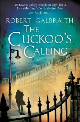 "The cuckoo's calling" av Robert Galbraith