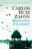 "Midnattspalasset" av Carlos Ruiz Zafón