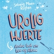 "Urolig hjerte" av Solveig Moen Rusten