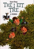 "Tre i eit tre - 6-årsboka" av Runar Bang
