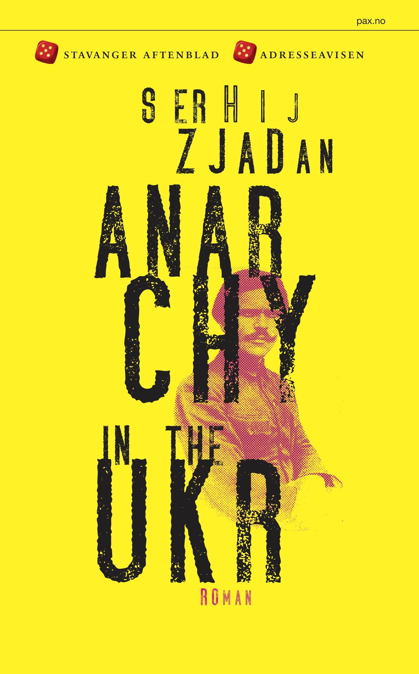 "Anarchy in the UKR" av Serhij Zjadan