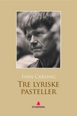 "Tre lyriske pasteller" av Finn Carling