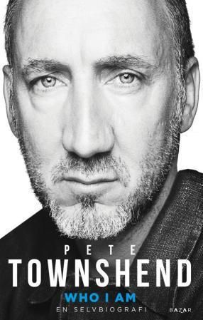 "Who I am - en selvbiografi" av Pete Townshend